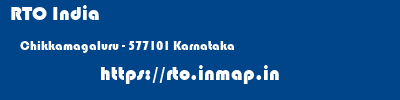 RTO India  Chikkamagaluru - 577101 Karnataka    rto